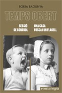 SESSIÓ DE CONTROL/UNA CASA FOSCA I UN FLAGELL